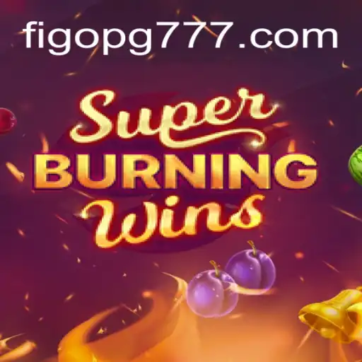 Descubra o Empolgante Mundo de SuperBurningWins no www.FigoPG.com